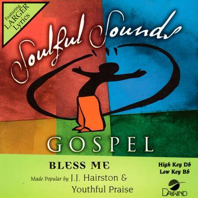 Bless Me by J.J. Hairston and Youthful Praise (143976)
