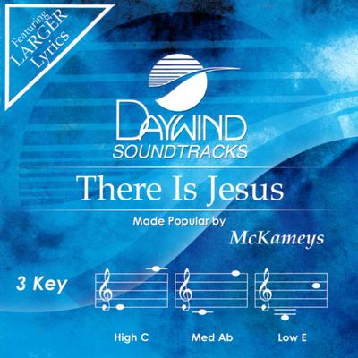 There Is Jesus by The McKameys (143980)