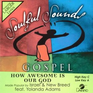 How Awesome Is Our God by Israel and New Breed (144137)