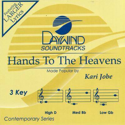 Hands to the Heavens by Kari Jobe (144277)