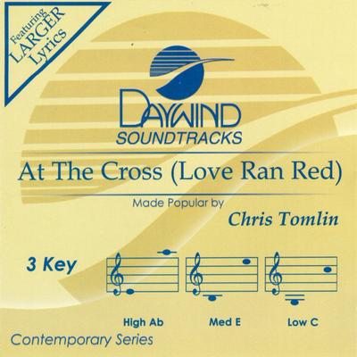 At the Cross (Love Ran Red) by Chris Tomlin (144279)