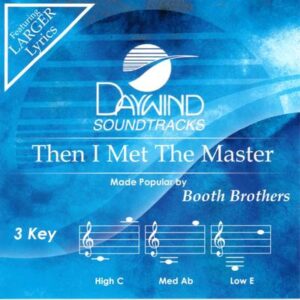 Then I Met the Master by The Booth Brothers (144349)