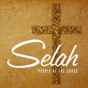 People of the Cross by Selah (144372)