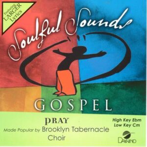 Pray by The Brooklyn Tabernacle Choir (144374)
