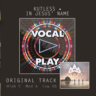 In Jesus Name  by Kutless (144633)