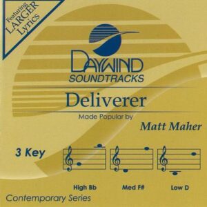 Deliverer by Matt Maher (145030)