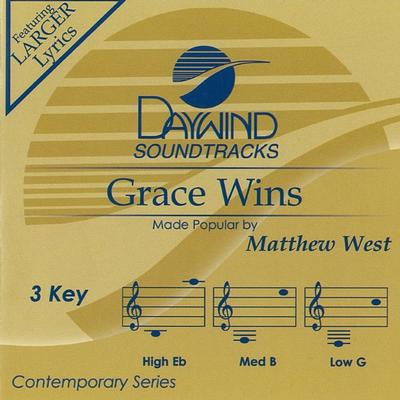 Grace Wins by Matthew West (145032)