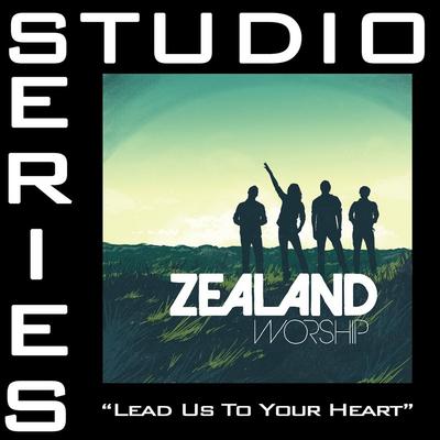 Lead Us to Your Heart by Zealand Worship (145053)