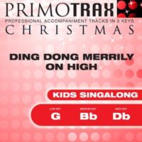 Ding Dong Merrily on High  Kids Singalong by Traditional (145063)