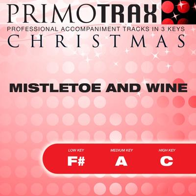 Mistletoe and Wine by Traditional (145150)