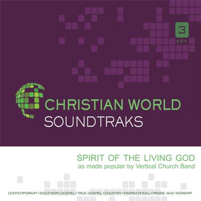 Spirit of the Living God by Vertical Church Band (145215)
