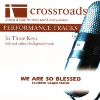 We Are So Blessed by Southern Gospel Classic (145522)