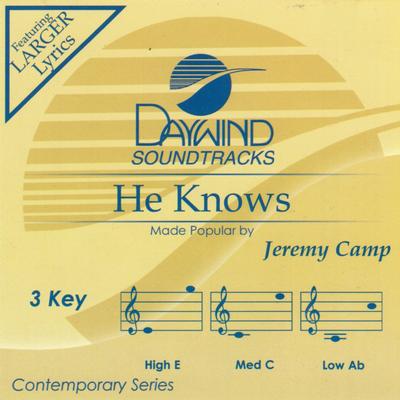 He Knows by Jeremy Camp (145570)