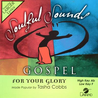 For Your Glory by Tasha Cobbs (145576)