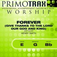 Forever (Give Thanks to the Lord Our God and King) by Henry Smith (145680)