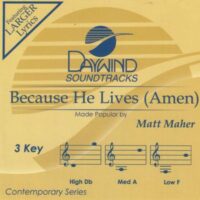 Because He Lives (Amen) by Matt Maher (145698)