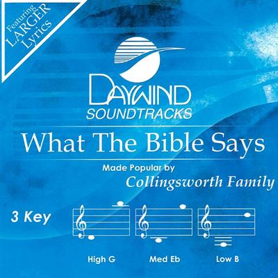 What the Bible Says by The Collingsworth Family (145723)