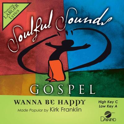 Wanna Be Happy by Kirk Franklin (145798)
