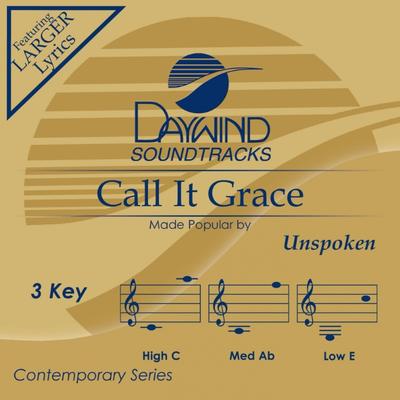 Call It Grace by Unspoken (146145)