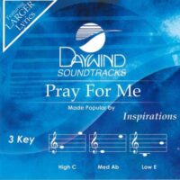 Pray for Me by The Inspirations (146534)