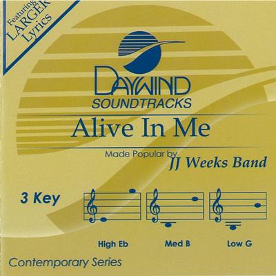 Alive in Me by JJ Weeks (146585)