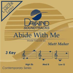 Abide with Me by Matt Maher (146702)