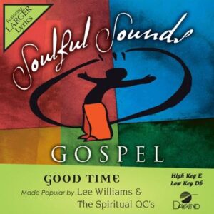 Good Time by Lee Williams and The Spiritual QCs (146884)