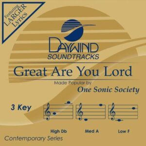 Great Are You Lord by One Sonic Society (146890)