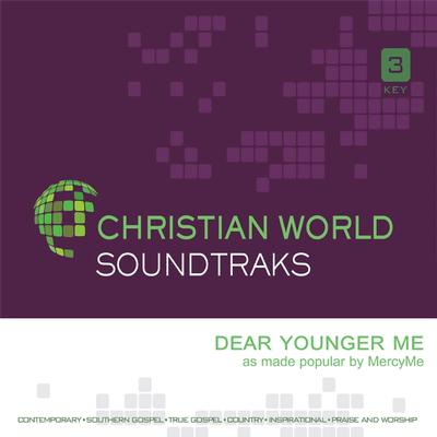 Dear Younger Me by MercyMe (146952)