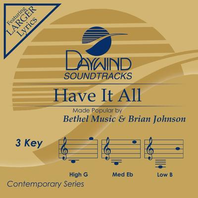 Have It All by Bethel Music and Brian Johnson (147172)