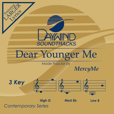 Dear Younger Me by MercyMe (147174)