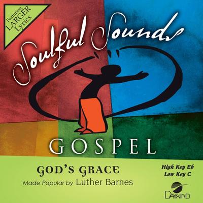 God's Grace by Luther Barnes (147395)