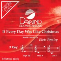 If Every Day Was like Christmas by Elvis Presley (147453)