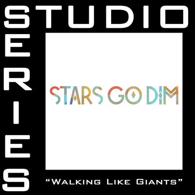 Walking like Giants by Stars Go Dim (147478)