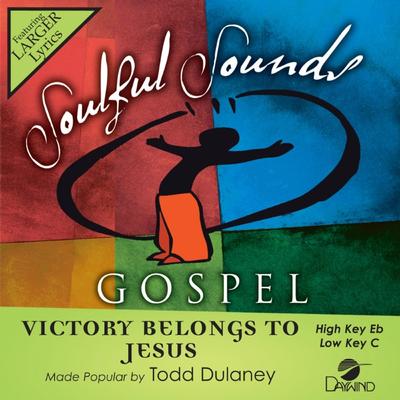 Victory Belongs to Jesus by Todd Dulaney (147639)