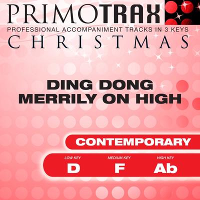 Ding Dong Merrily on High  (Contemporary) by Christmas Primotrax (147654)