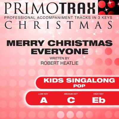 Merry Christmas Everyone (Pop) by Christmas Primotrax (147663)