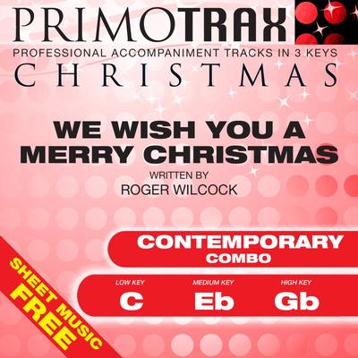 We Wish You a Merry Christmas (Contemporary Combo) by Christmas Primotrax (147674)