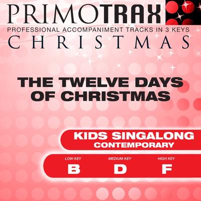 Twelve Days of Christmas (Kids Contemporary) by Christmas Primotrax (147677)