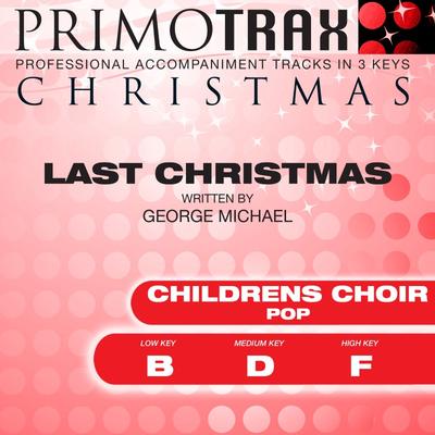 Last Christmas  (Kids Pop) by Christmas Primotrax (147690)