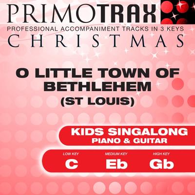 O Little Town of Bethlehem (Kids  St. Louis Piano and Guitar) by Christmas Primotrax (147694)