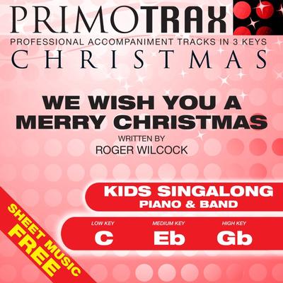 We Wish You a Merry Christmas (Kids Piano and Band by Christmas Primotrax (147704)