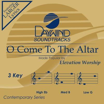 O Come to the Altar by Elevation Worship (147817)