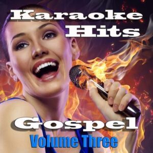 karaoke hits gospel volume cd three four two christwill digital various artists