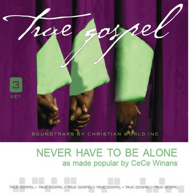 free mp3 download cece winans never have to be alone song