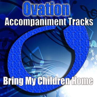 Bring My Children Home by The Nelons (148003)