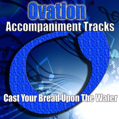 Cast Your Bread upon the Water by Homeland Quartet (148034)