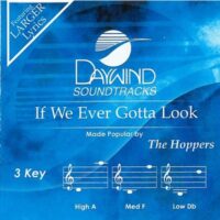 If We Ever Gotta Look by The Hoppers (148098)