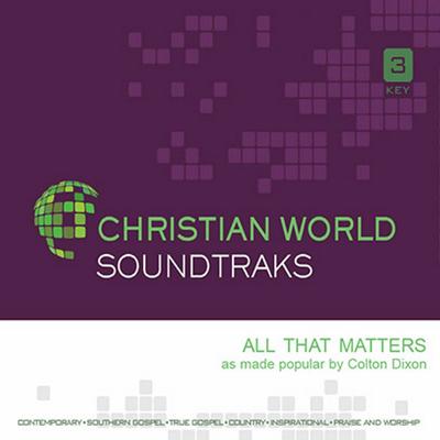All That Matters by Colton Dixon (148416)