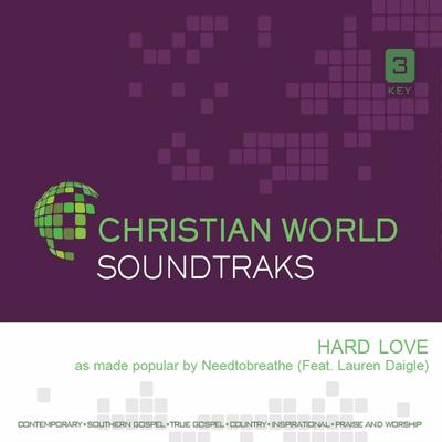 Hard Love by Needtobreathe (148442)